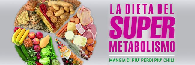 Ricette dieta del supermetabolismo