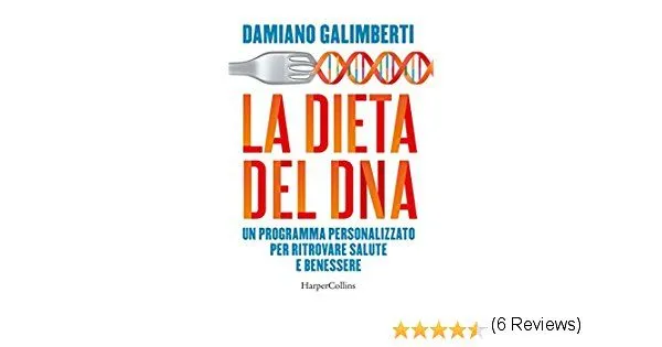 La dieta del Dna: ecco cosa puoi scoprire per perdere peso